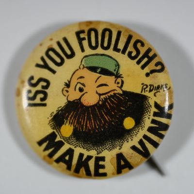 Sale Photo Thumbnail #256: Iss You Foolish - Make A Vink - The Katzenjammer Kids Celluloid Pin