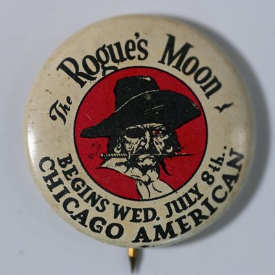 Sale Photo Thumbnail #285: Rogue's Moon Chicago American Newspaper Pinback