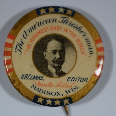Sale Photo Thumbnail #205: American Thresher Man - The Warmist Baby In The Bunch - Uncle Silas Pinback