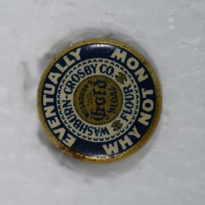 Sale Photo Thumbnail #308: Washburne Crosby Co - Gold Metal Flour - Eventually - Why Not Now - Button