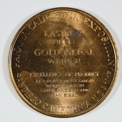 Sale Photo Thumbnail #85: Eastside Beer Gold Metal Winner Panama California Exposition Medal 1915