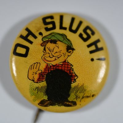 Sale Photo Thumbnail #249: Hassan Cigarettes - Oh Slush!  Celluloid Pin