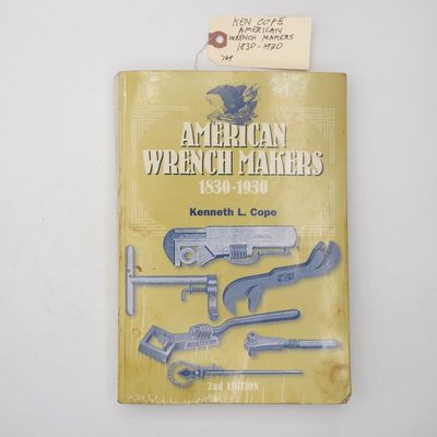 Sale Photo Thumbnail #768: American Wrench Makers, 1830-1930