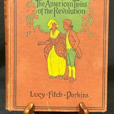 The American Twins of the Revolution by Lucy Fitch Perkins - 1926 First Edition (Believed)