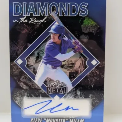 Leaf Metal "Diamonds in the Rough" autographed baseball card featuring Steve "Monster" Milam.