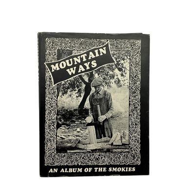 Sale Photo Thumbnail #45: Mountain Ways Gene Aiken 1st Edition Signed 1983 ALBUM OF THE SMOKIES