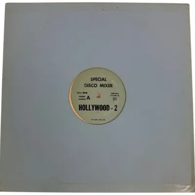 Sale Photo Thumbnail #116: Vintage 12-inch single vinyl record titled 'Special Disco Mixer: Hollywood - 2', studio sample pressing in a plain white sleeve.