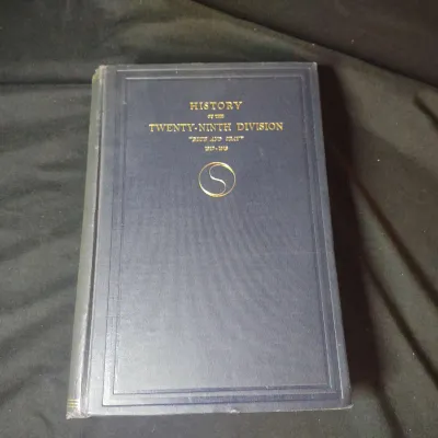 History Of The Twenty Ninth Division Blue & Gray 1917-1919