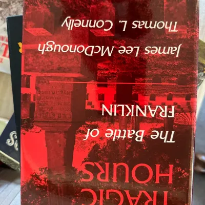 Sale Photo Thumbnail #428: Paperback copy of 'Five Tragic Hours: The Battle of Franklin' by James Lee McDonough and Thomas L. Connelly in used condition.