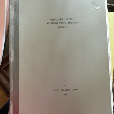 Sale Photo Thumbnail #442: Copy of "Miscellaneous Records Williamson County, Tennessee Volume 2" by Louise Gillespie Lynch, published in 1978.