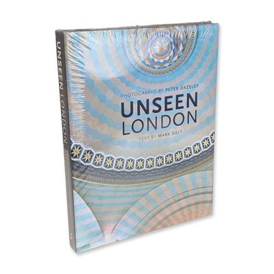 Sale Photo Thumbnail #553: Daly and Dazeley. Unseen London. Frances Lincoln Limited, 2014. First Edition (DJ)