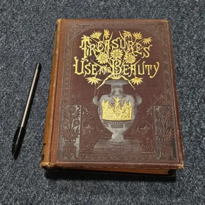 Treasures of Use and Beauty Victorian Book - Estate Sales Warehouse (GR)