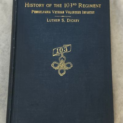 Sale Photo Thumbnail #206: Civil War 1st Edition 1910 Regimental History 103rd Regiment Pennsylvania Veteran Volunteer Infantry