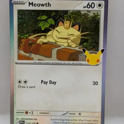 Sale Photo Thumbnail #260: Pokémon TCG Meowth reverse holo card from the 25th Anniversary Celebrations set (113/128), featuring the Pikachu stamp in clean condition.