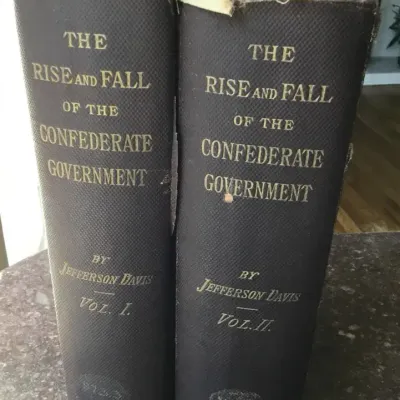 *FIRST EDITION* Rise & Fall of the Confederate Government