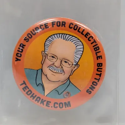 Sale Photo Thumbnail #133: Vintage Ted Hake promotional pinback button featuring an illustrated portrait and text reading "Your Source For Collectible Buttons".