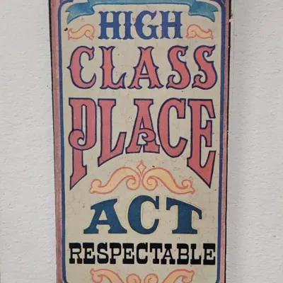 Sale Photo Thumbnail #24: Vintage-style novelty wall sign.