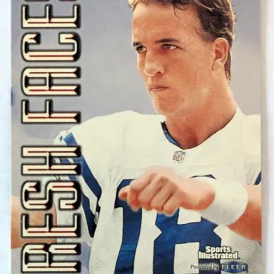1998 Sports Illustrated Fleer "Fresh Faces" Peyton Manning rookie-era football card.