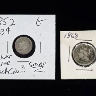 1852 Silver 3 Cent Coin & 1868 3 Cent Nickel Coin